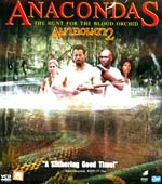 Vcd : Anacondas: The Hunt For The Blood Orchid-͹Ҥ͹ 2 ͧš: ТѾá(˹ѧ)
